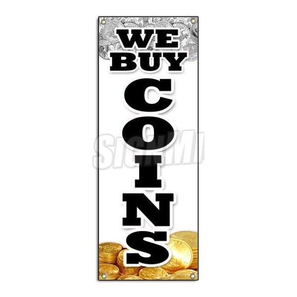 WE BUY COINS VERTICAL BANNER silver gold sell rare cash bullion diamonds